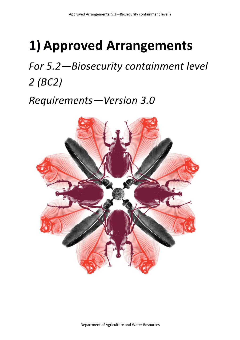 Approved Arrangements for 5.2: Biosecurity Containment Level 2 (BC2) - Requirements