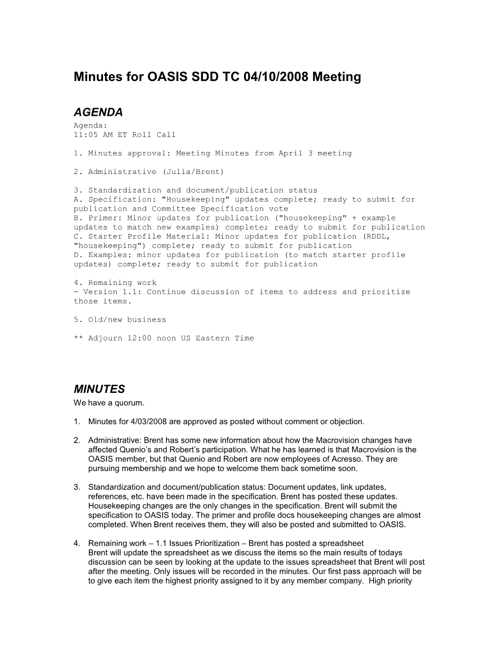 Meeting Minutes for OASIS SDD, 2008