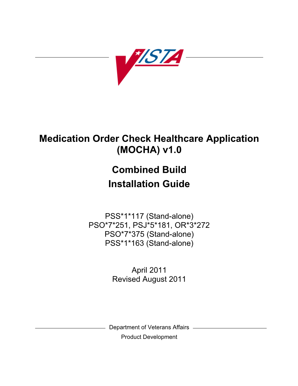 Department of Veterans Affairs MOCHA V1.0 Combined Build Installation Guide