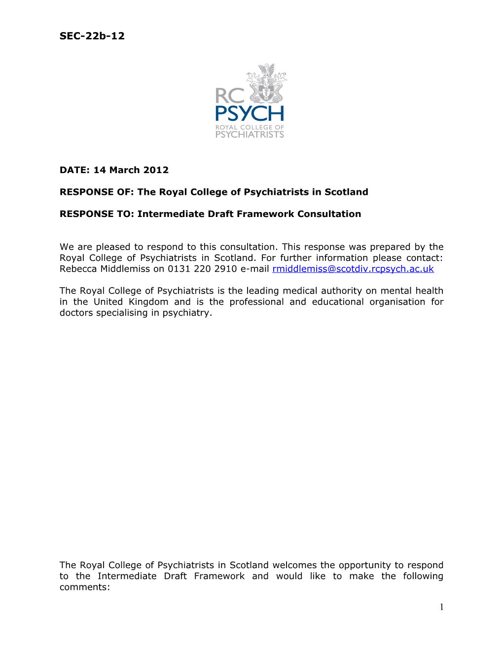 RESPONSE OF:The Royal College of Psychiatrists in Scotland