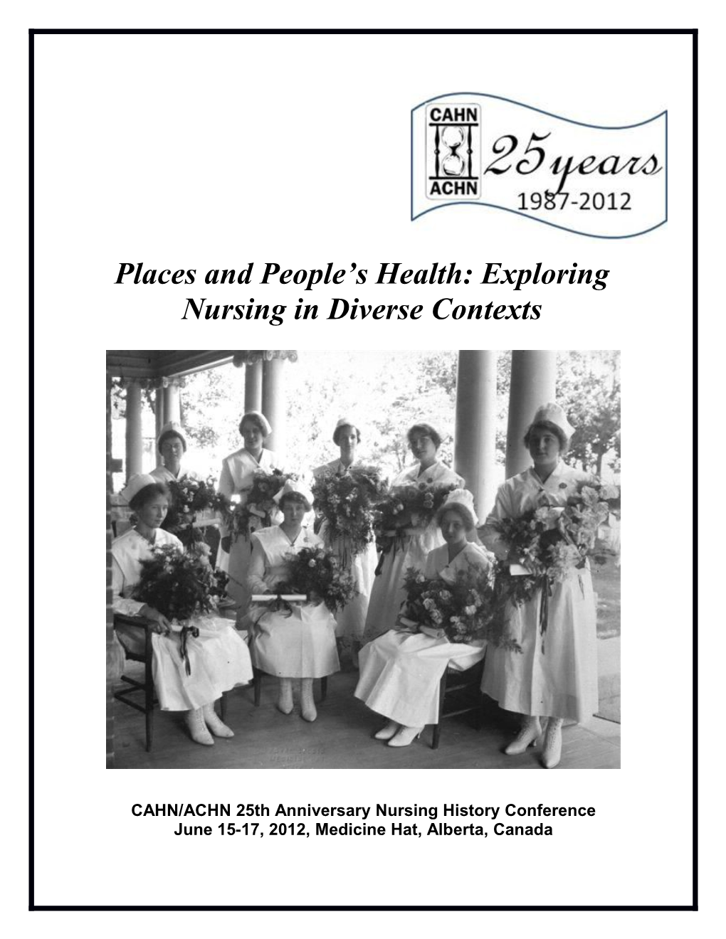 Places and People S Health: Exploring Nursing in Diverse Contexts