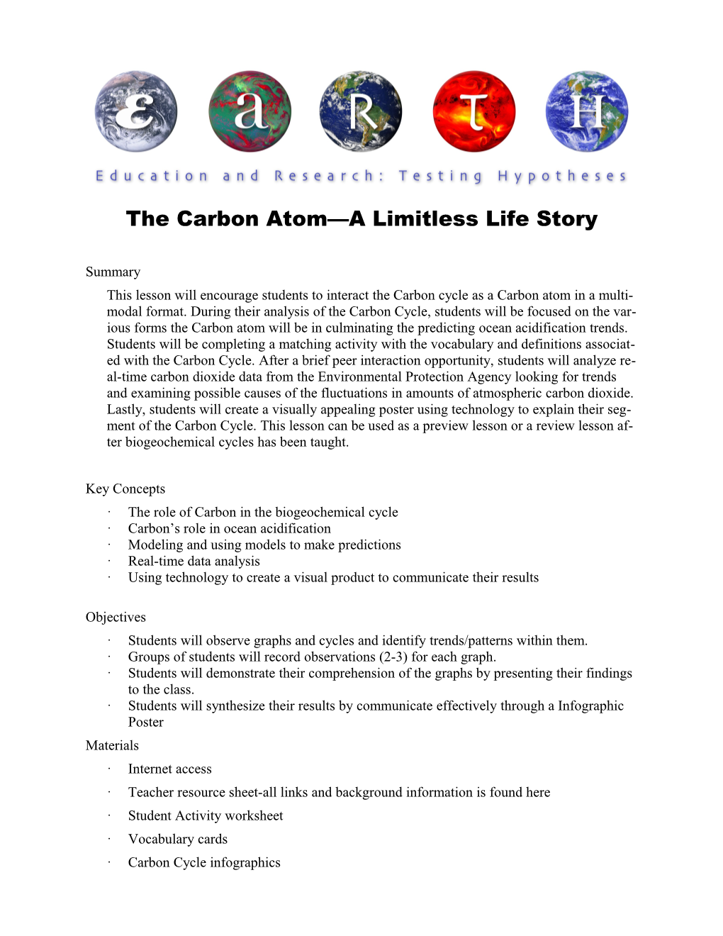 The Carbon Atom a Limitless Life Story