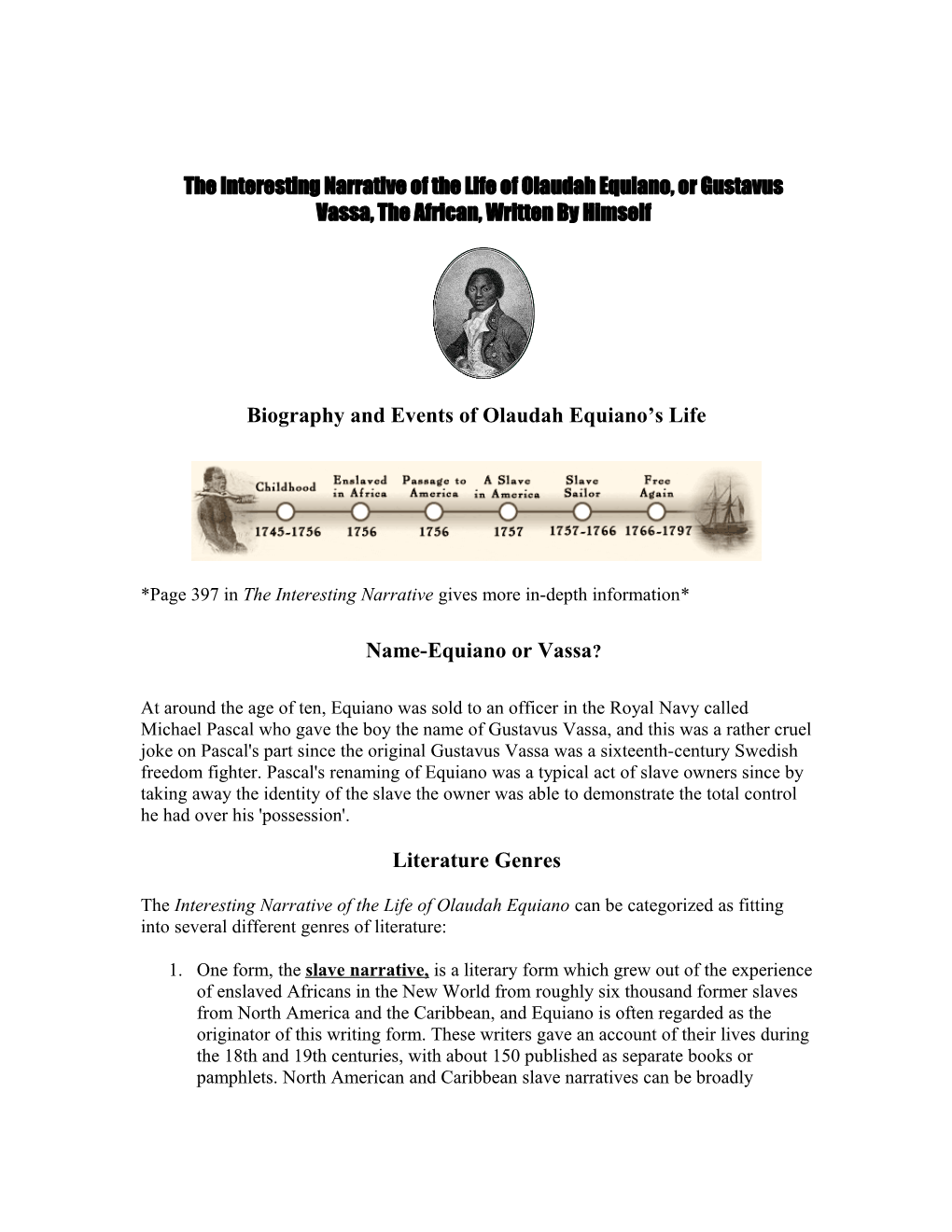 The Interesting Narrative of the Life of Olaudah Equiano, Or Gustavus Vassa, the African