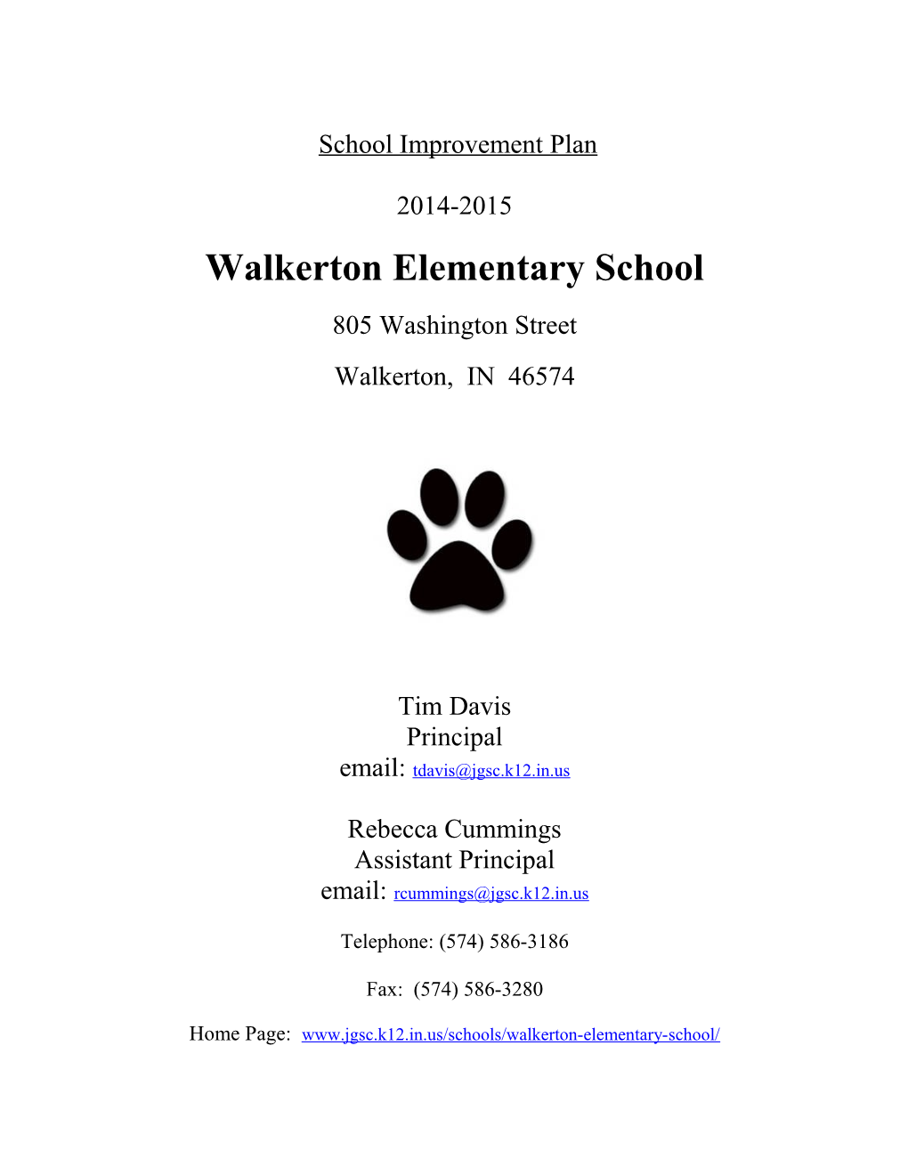 Walkerton Elementary School Improvement Team