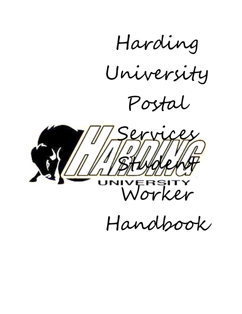 Harding University Postal Services Student Worker Handbook
