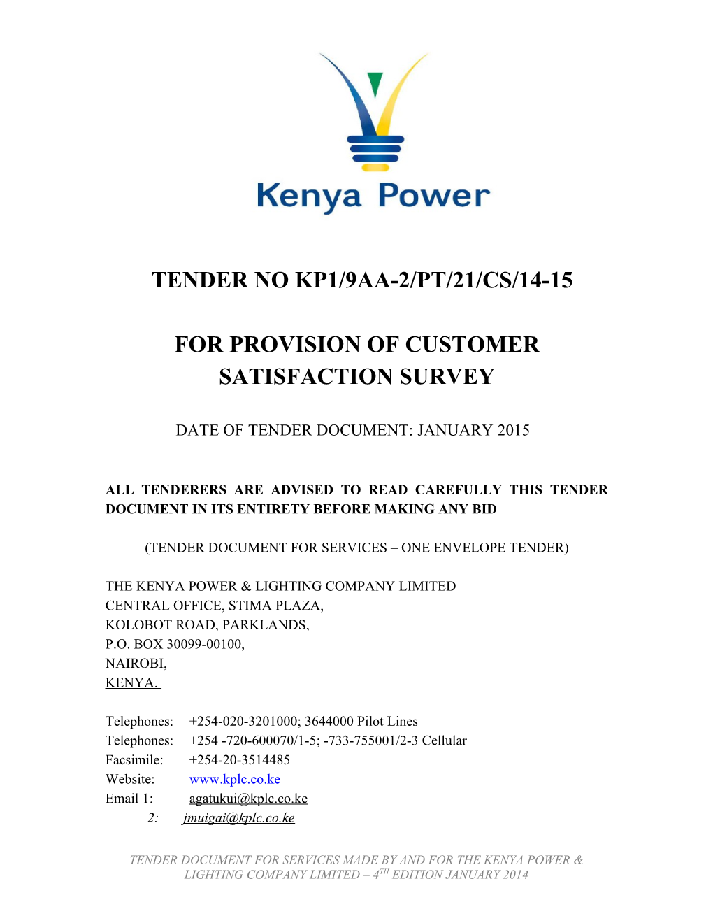 Forprovision of Customer Satisfaction Survey