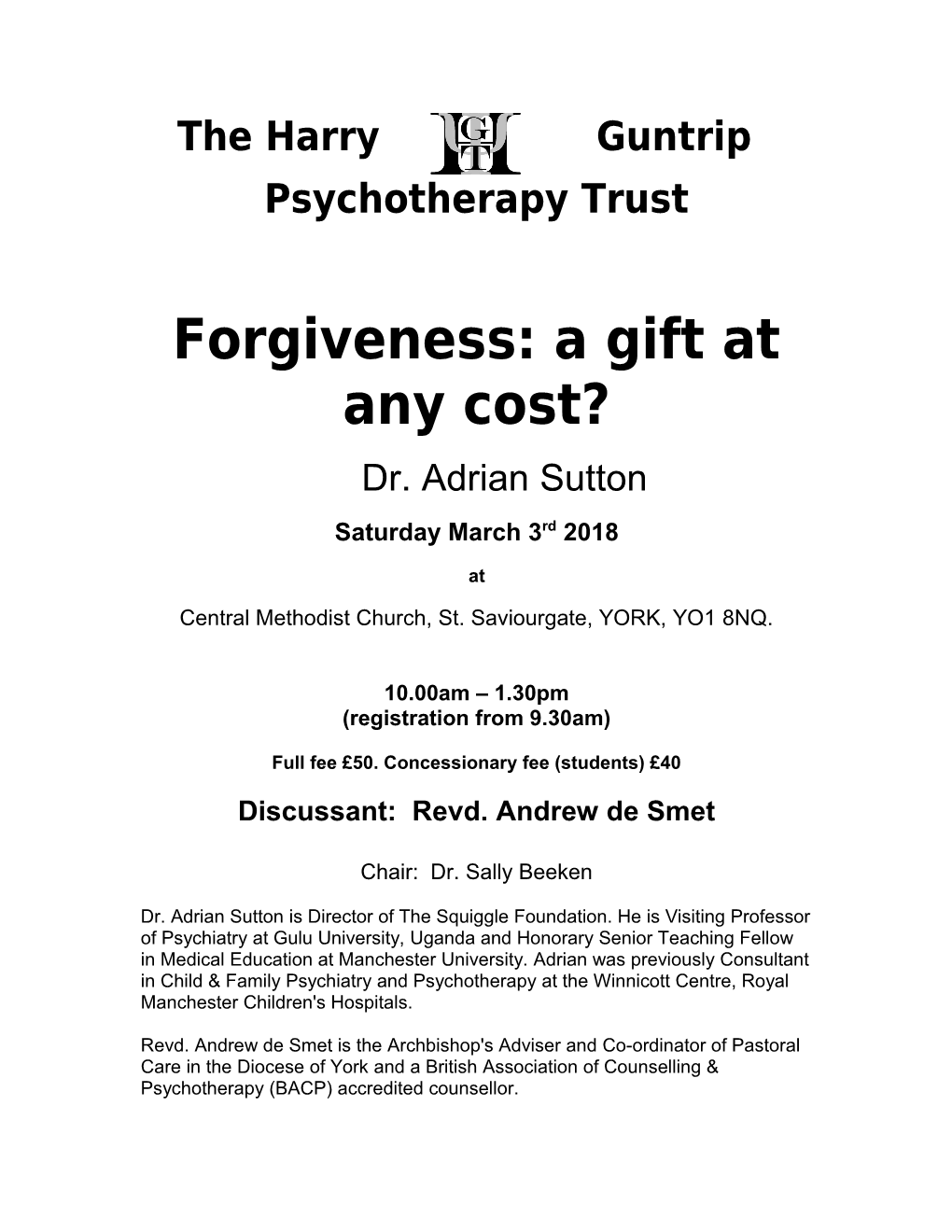 Forgiveness: a Gift at Any Cost?