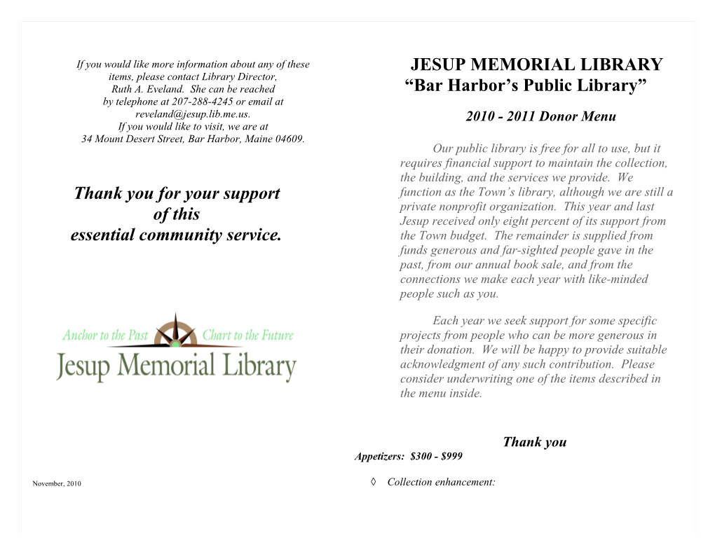 If You Would Like More Information About Any of These Items, Please Contact Library Director