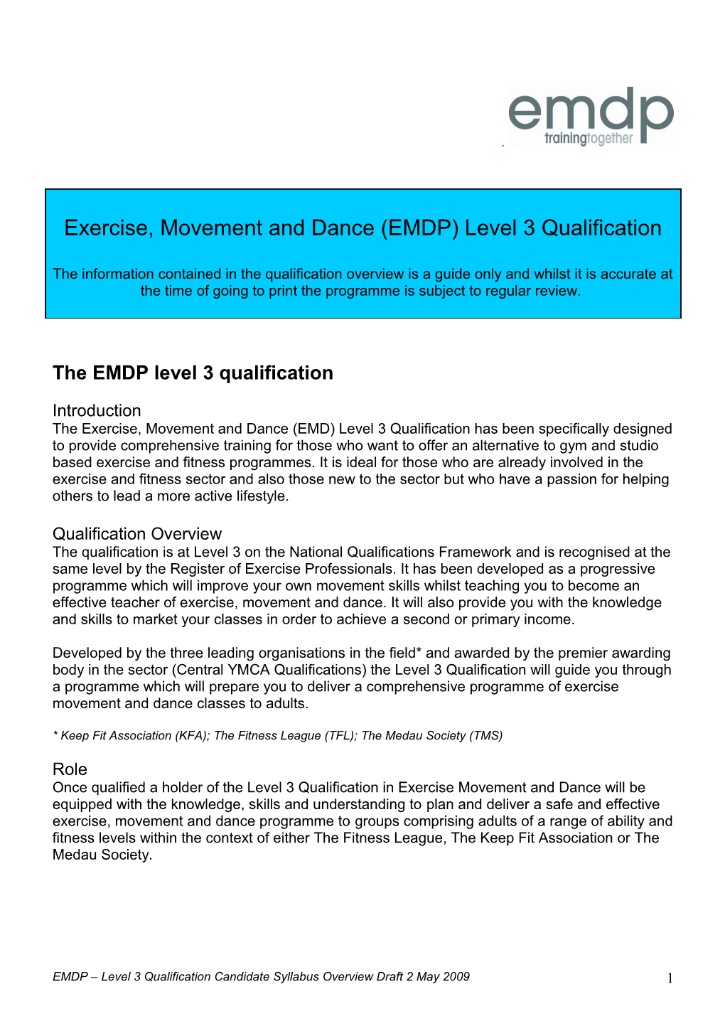 The EMDP Level 3 Qualification