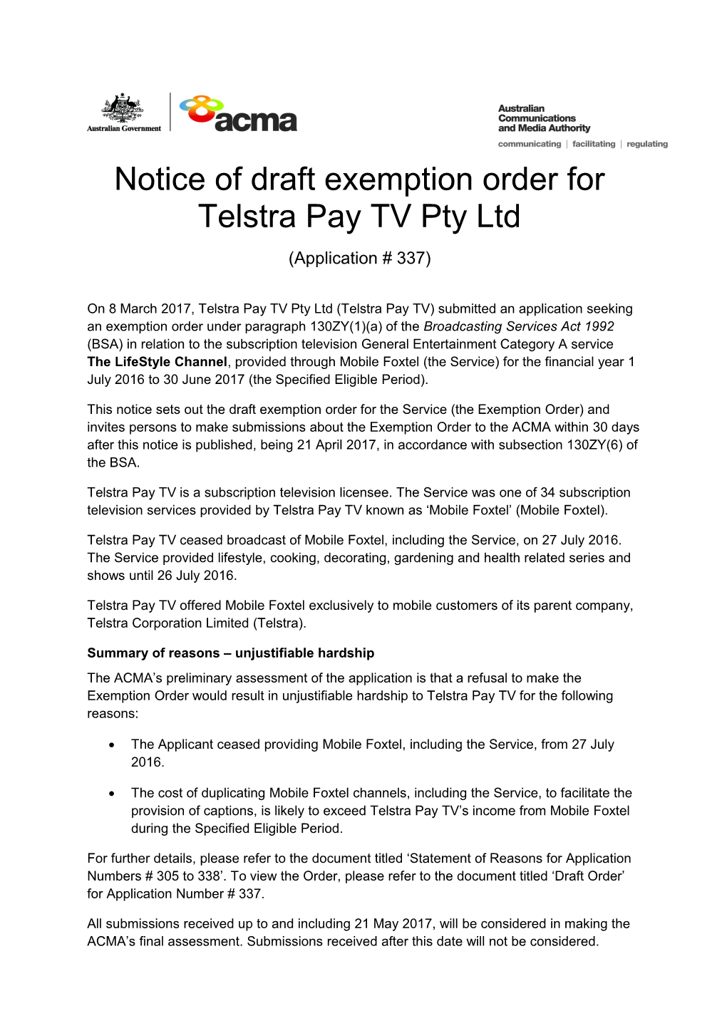 Notice of Draft Exemption Order for Telstra Pay TV Pty Ltd