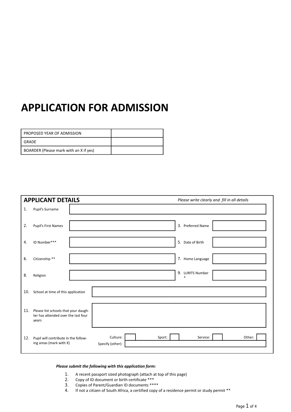 Please Submit the Following with This Application Form