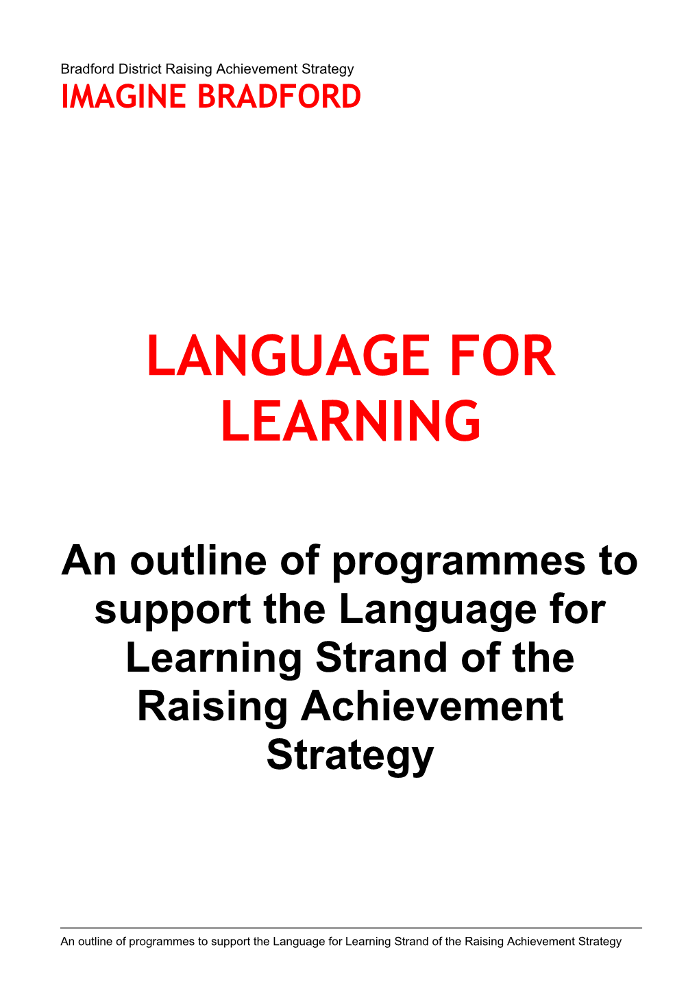 Bradford District Raising Achievement Strategy