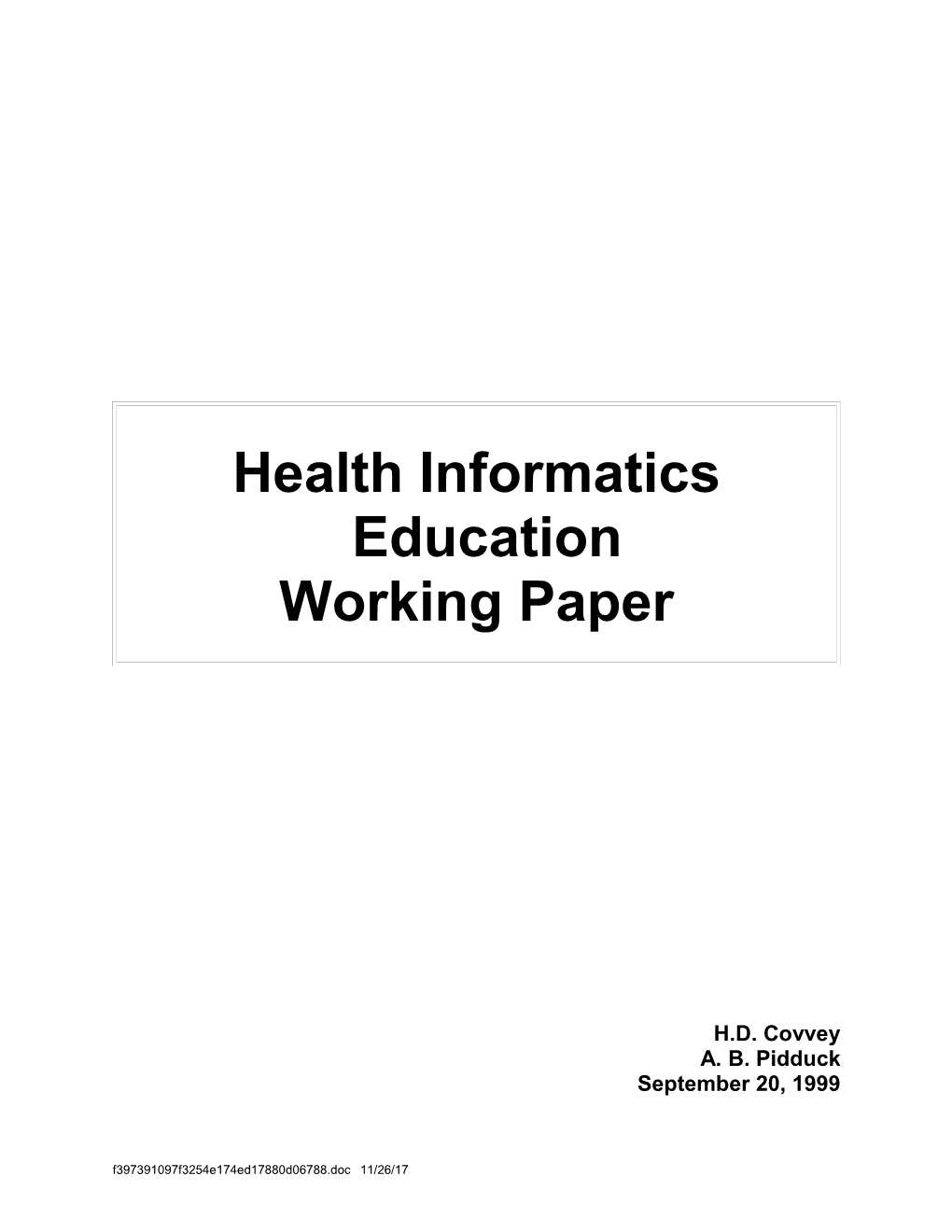 Healthcare Informatics Program Working Paper