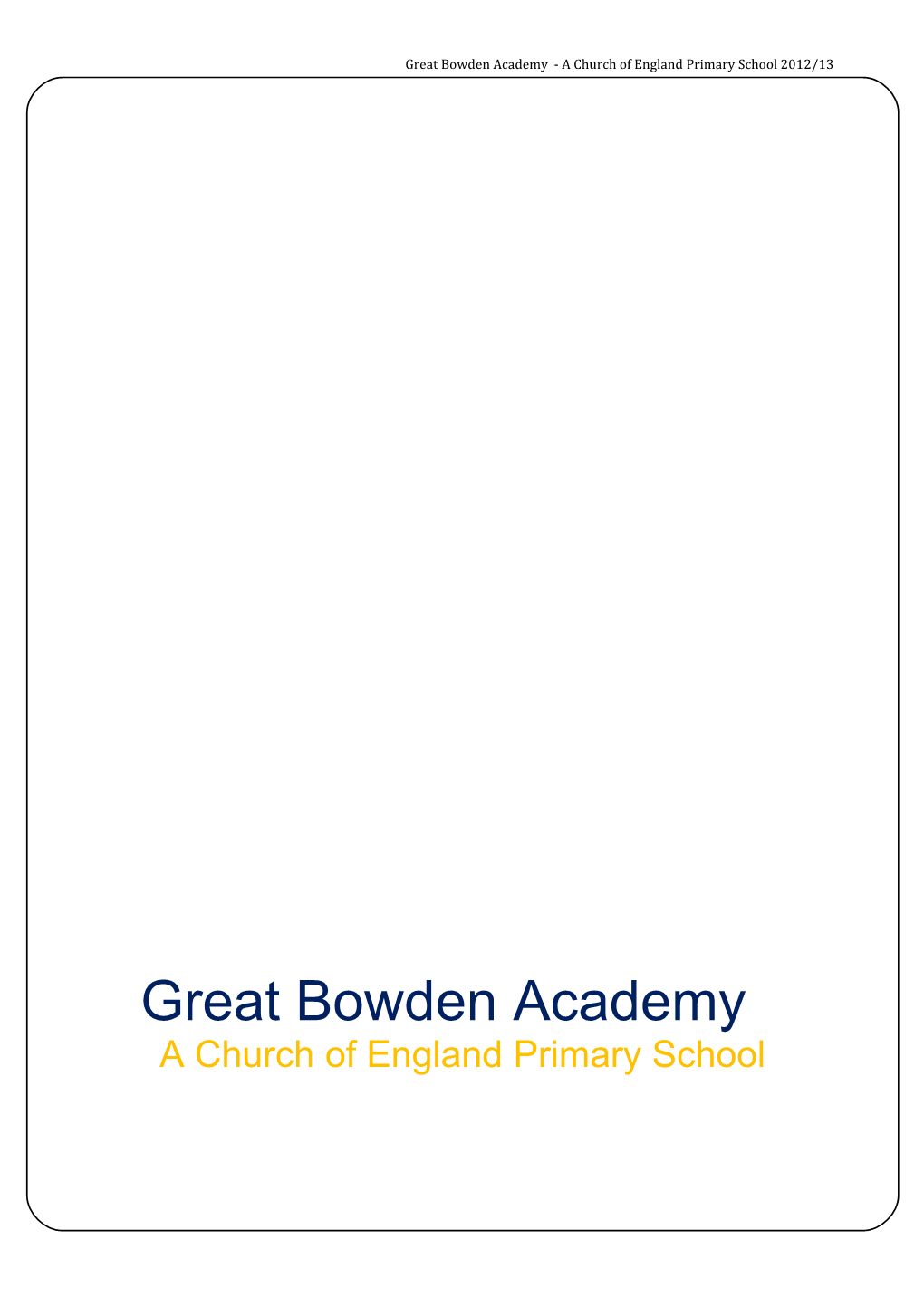 Great Bowden Academy - a Church of England Primary School