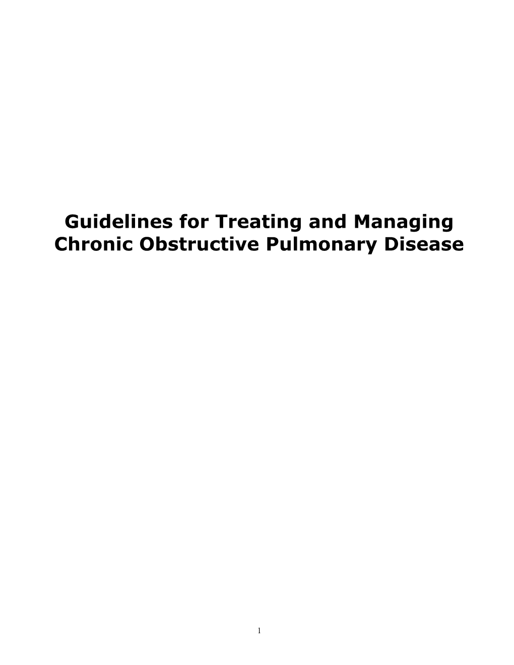 Guidelines for Treating and Managing Chronic Obstructive Pulmonary Disease
