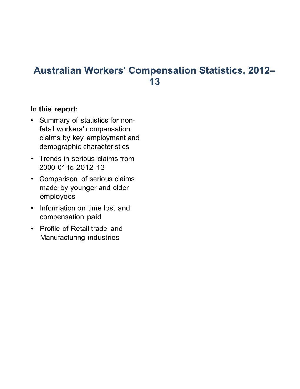Australian Workers Compensation Statistics 2012-13