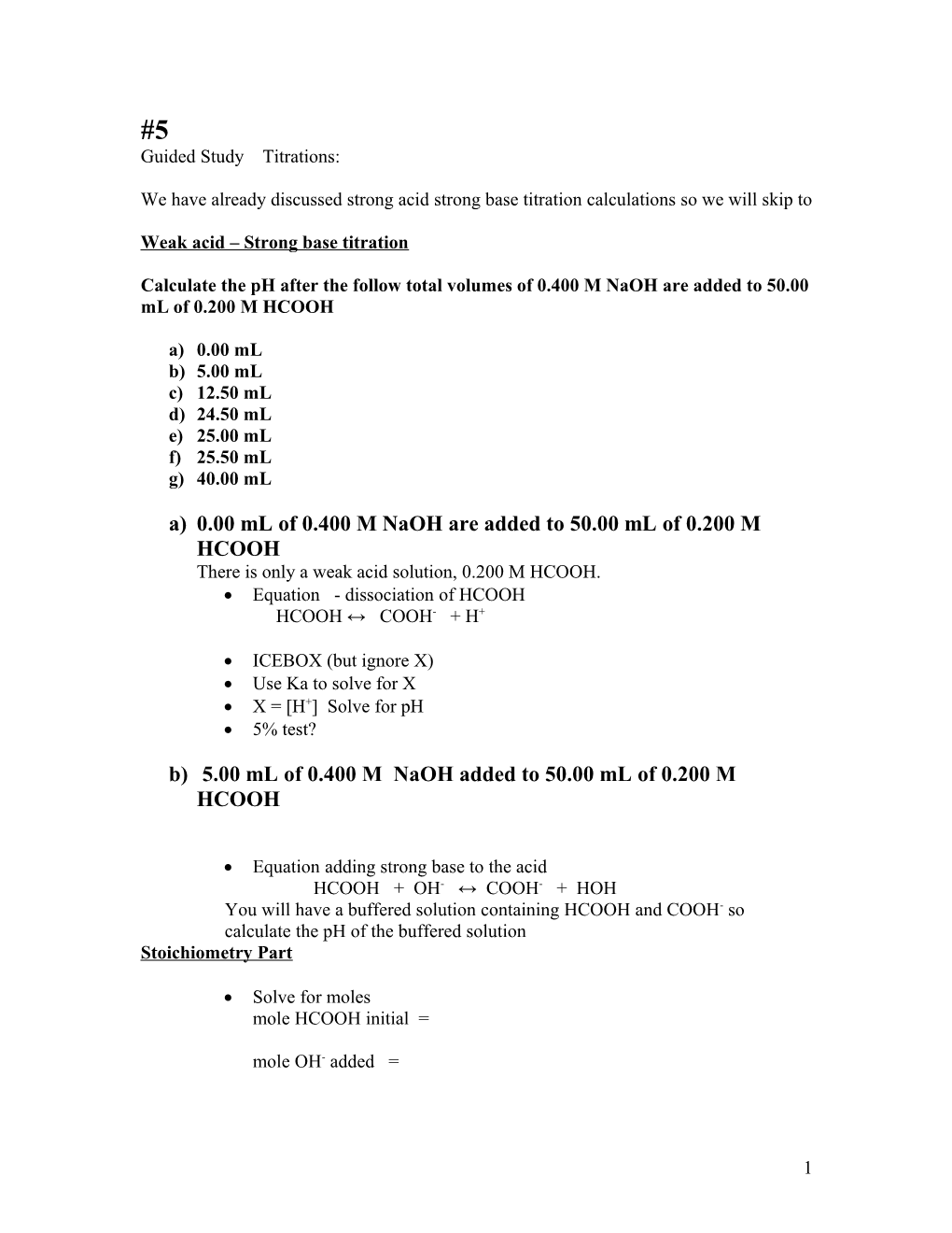 We Have Already Discussed Strong Acid Strong Base Titration Calculations So We Will Skip To