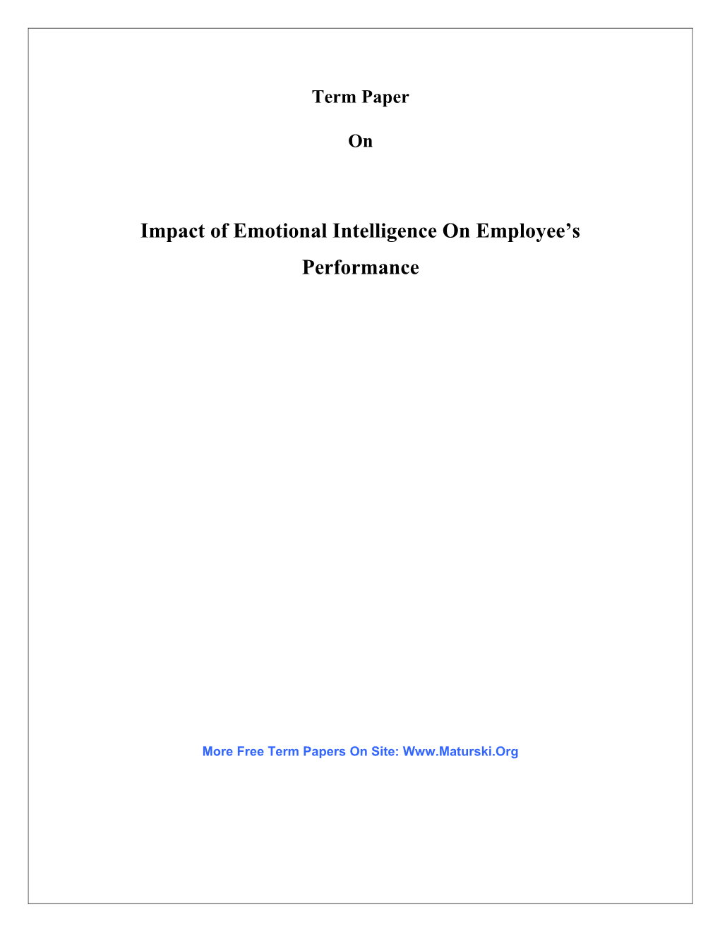 Impact of Emotional Intelligence on Employee S Performance