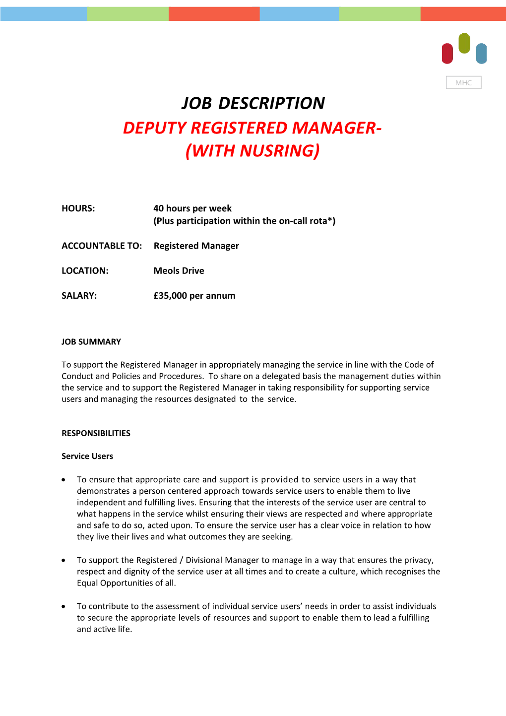 Job Description DEPUTY REGISTERED MANAGER-(WITH NUSRING)