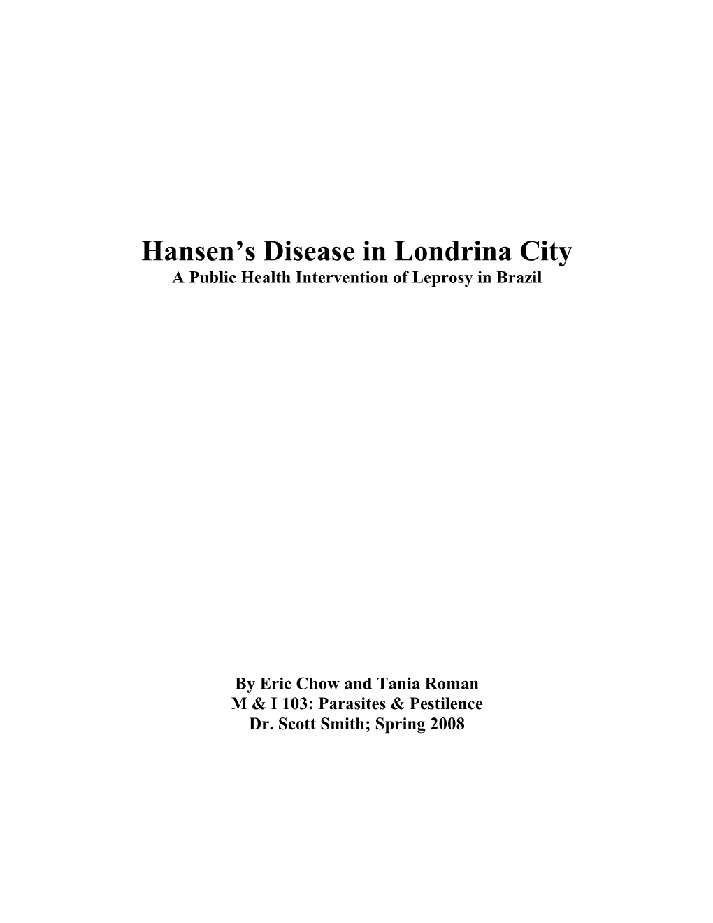 Hansen S Disease in Londrina City