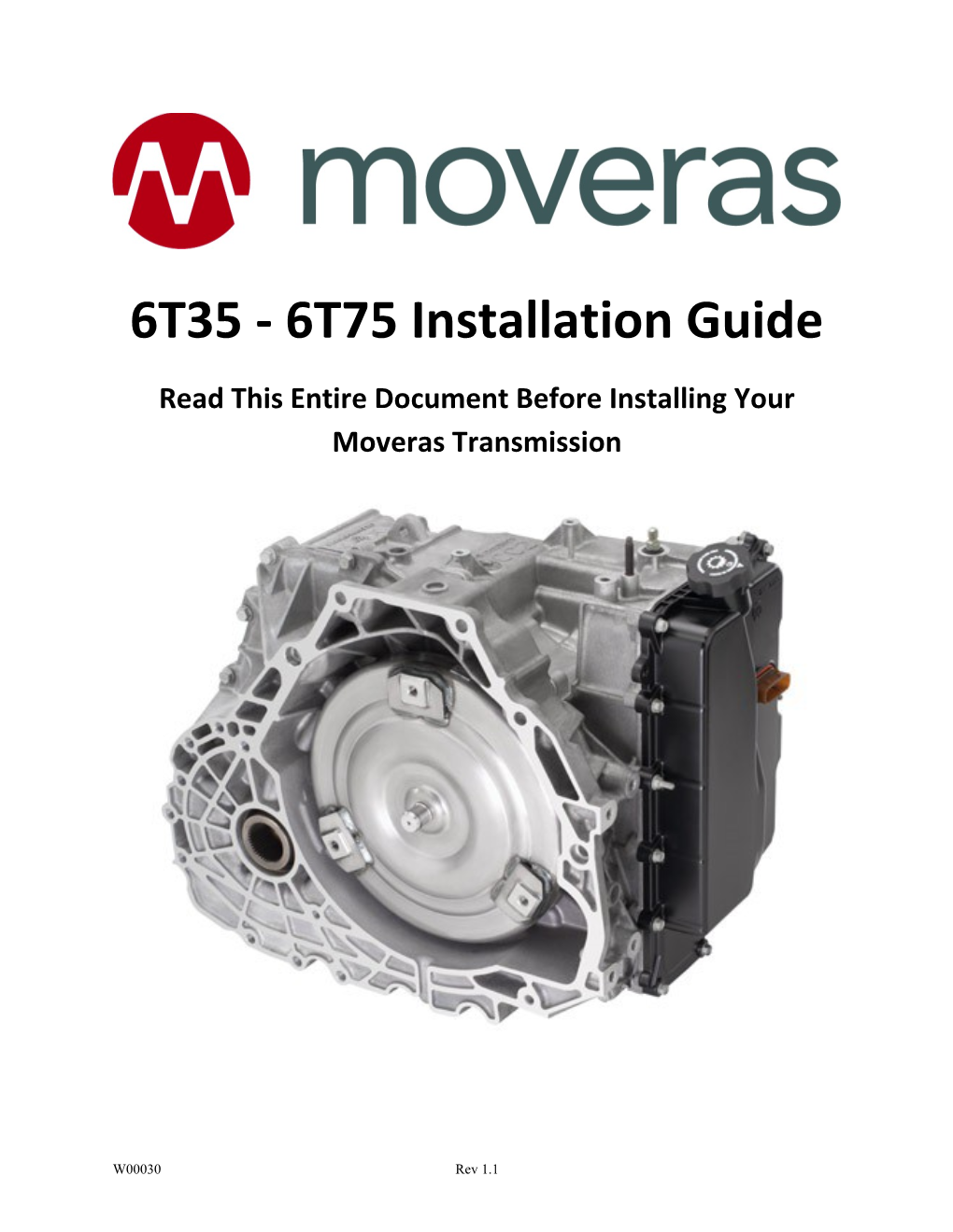 Read This Entire Document Before Installing Your Moveras Transmission
