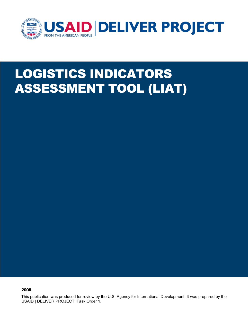Logistics Indicators Assessment Tool (LIAT), (R5, Nov 2006)