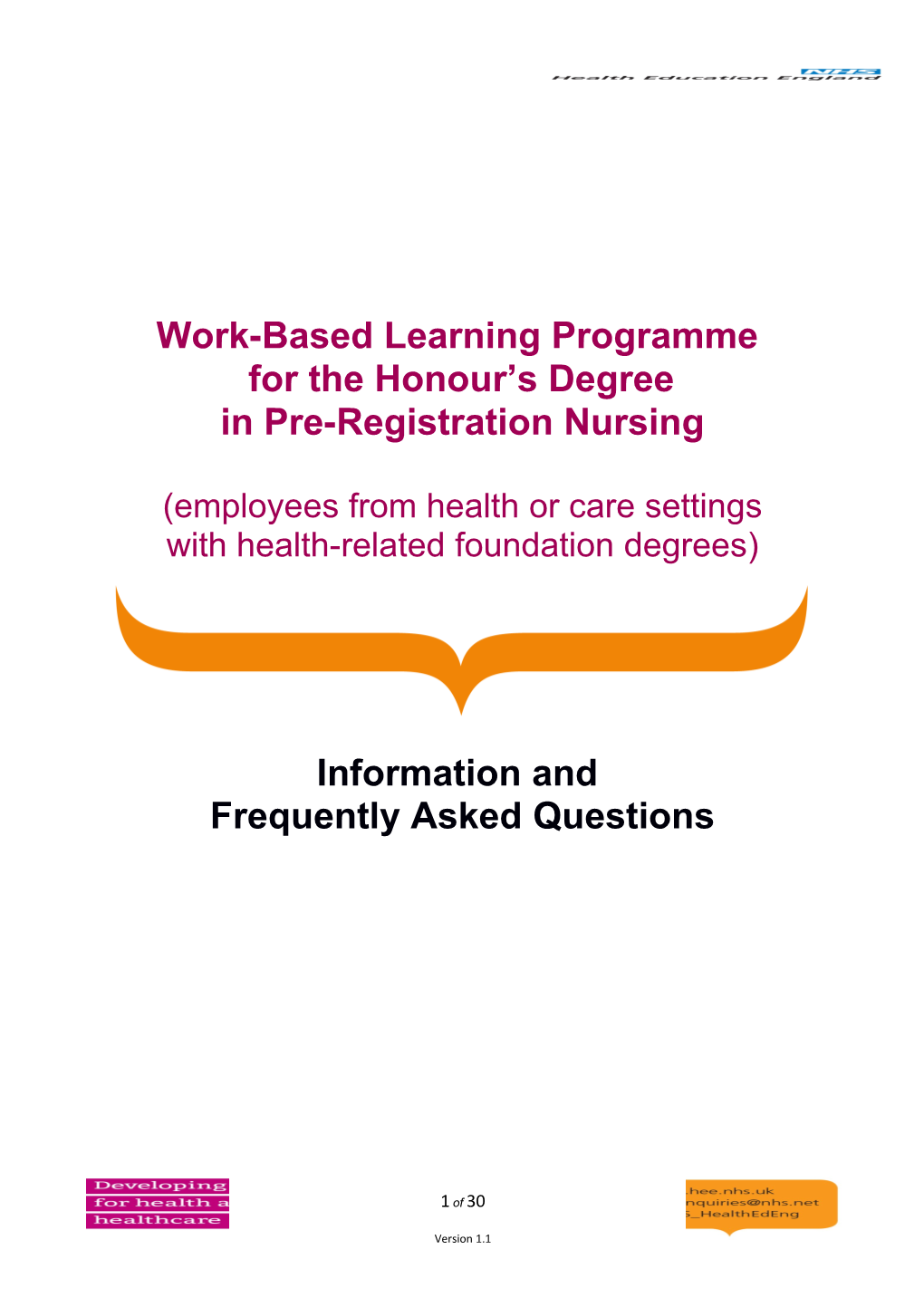 Information on the Work-Based Learning Routes Into Pre-Registration Nursing