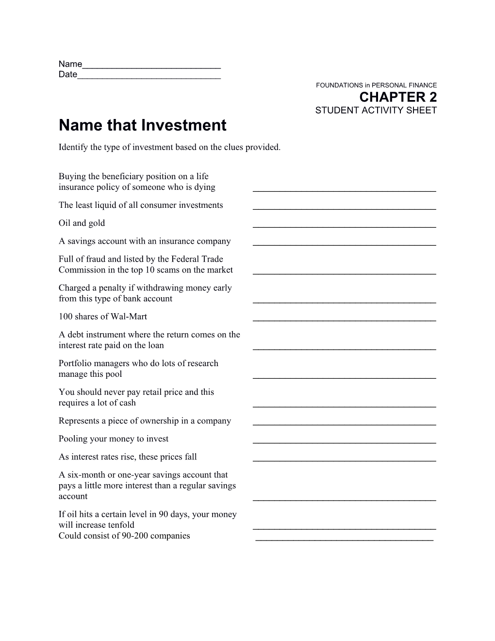 Identify the Type of Investment Based on the Clues Provided