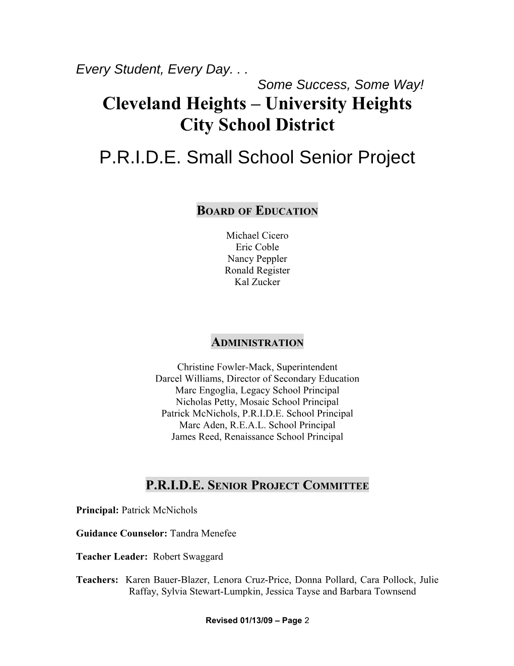 The Cleveland Heights School Senior Project Gives Members of the Senior Class an Opportunity