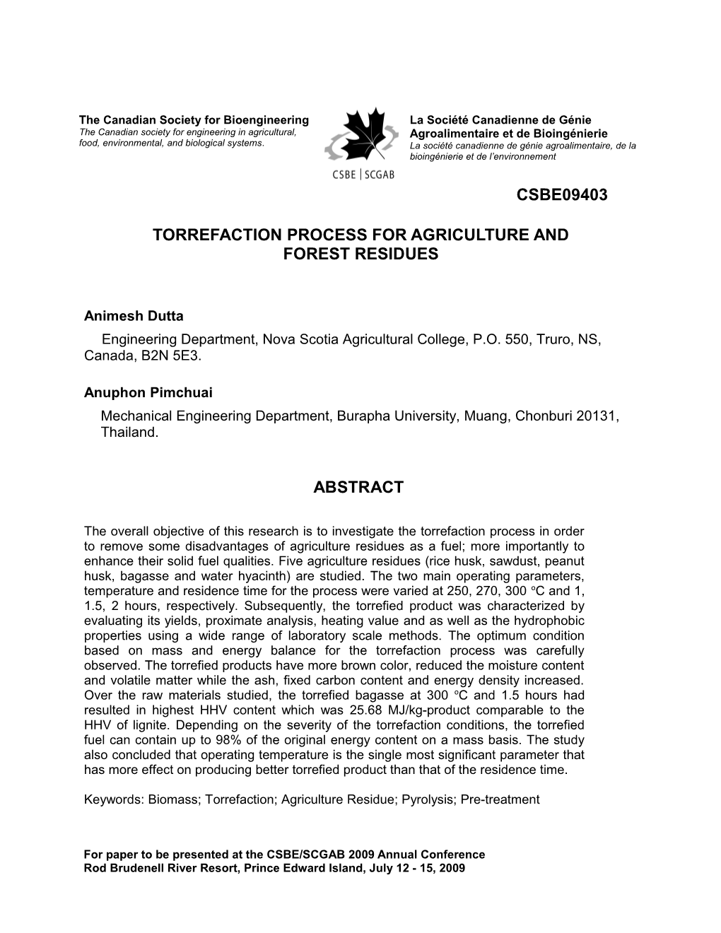 Torrefaction Process for Agriculture and Forest Residues