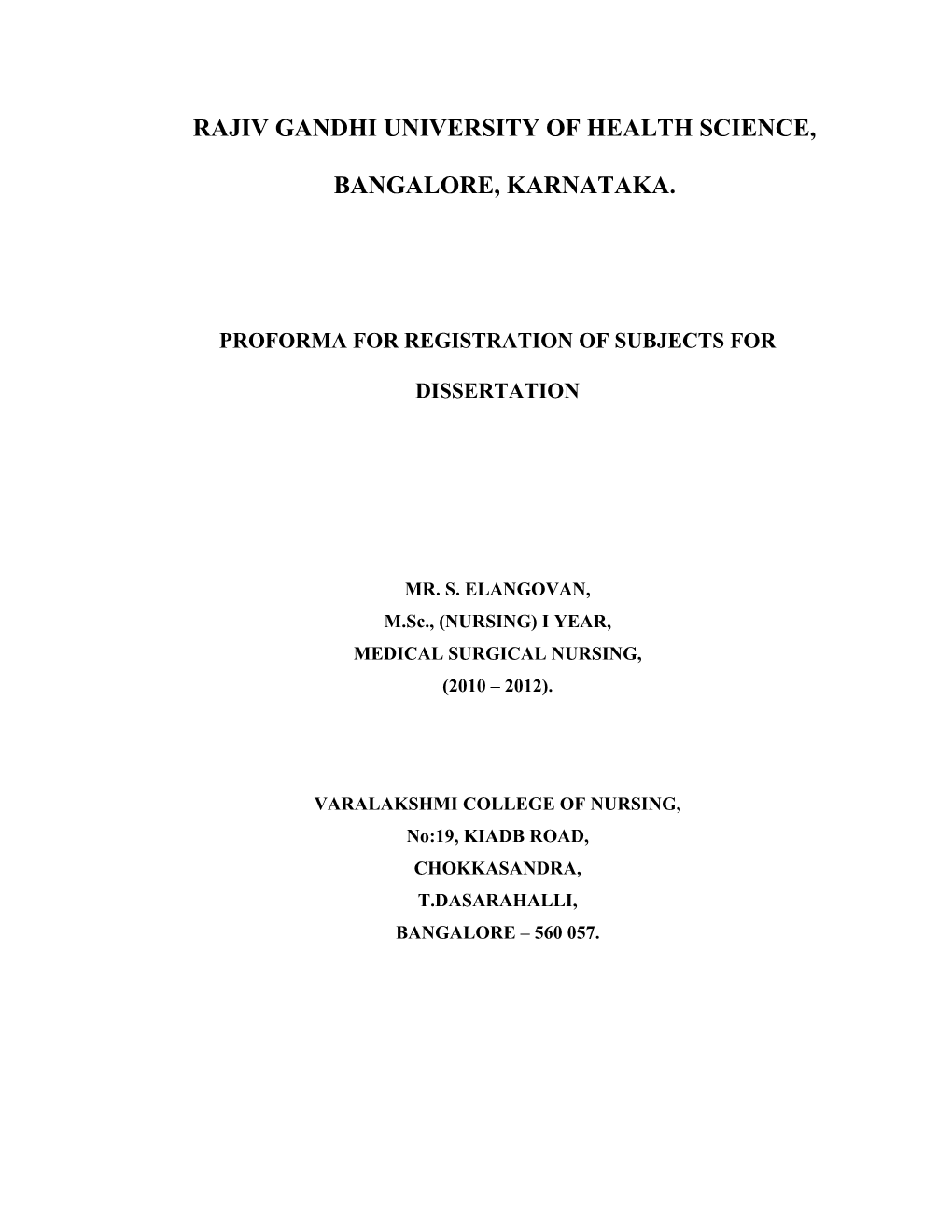 Rajivgandhiuniversity of Health Science, Bangalore, Karnataka