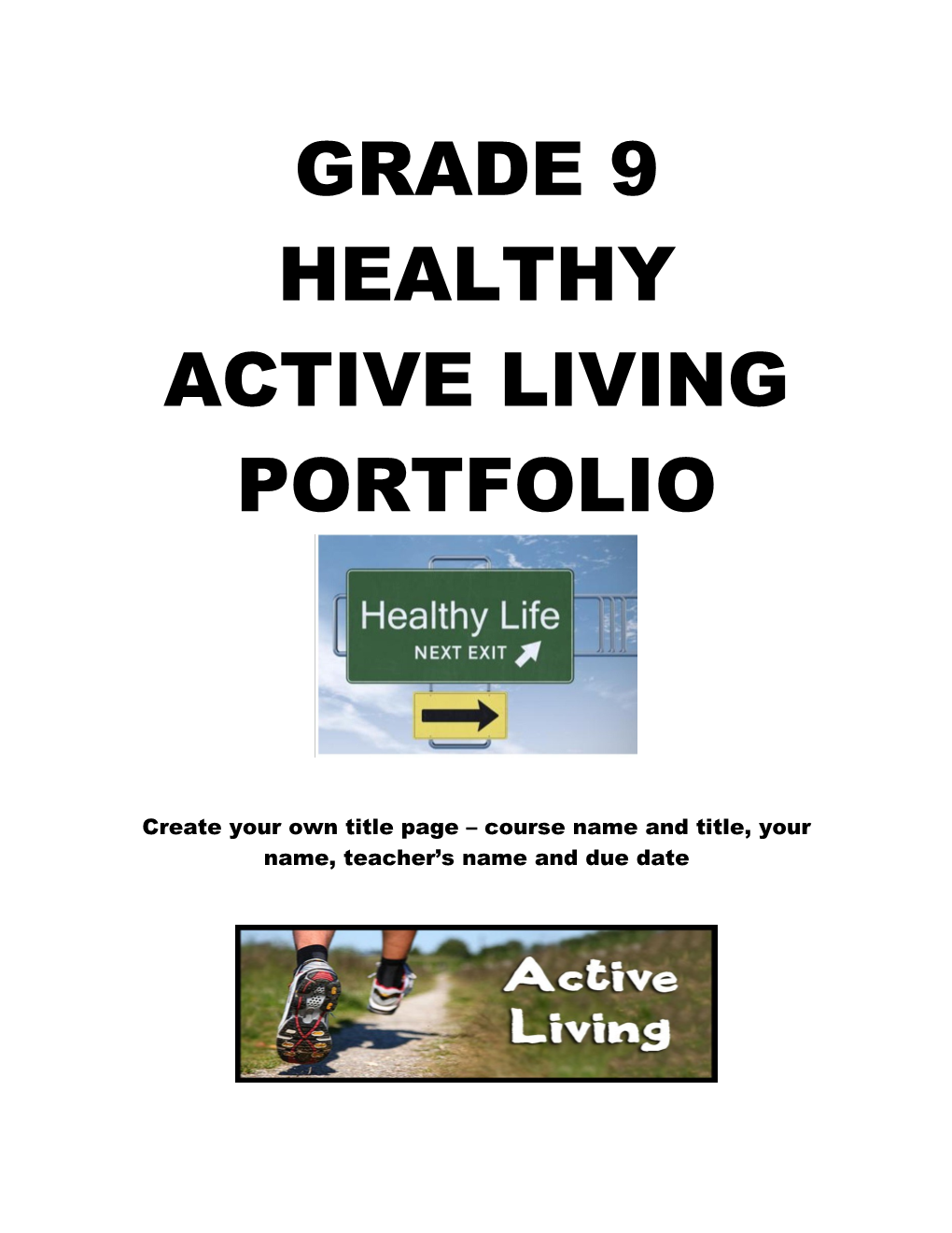 Grade 9 Healthy Active Living Portfolio