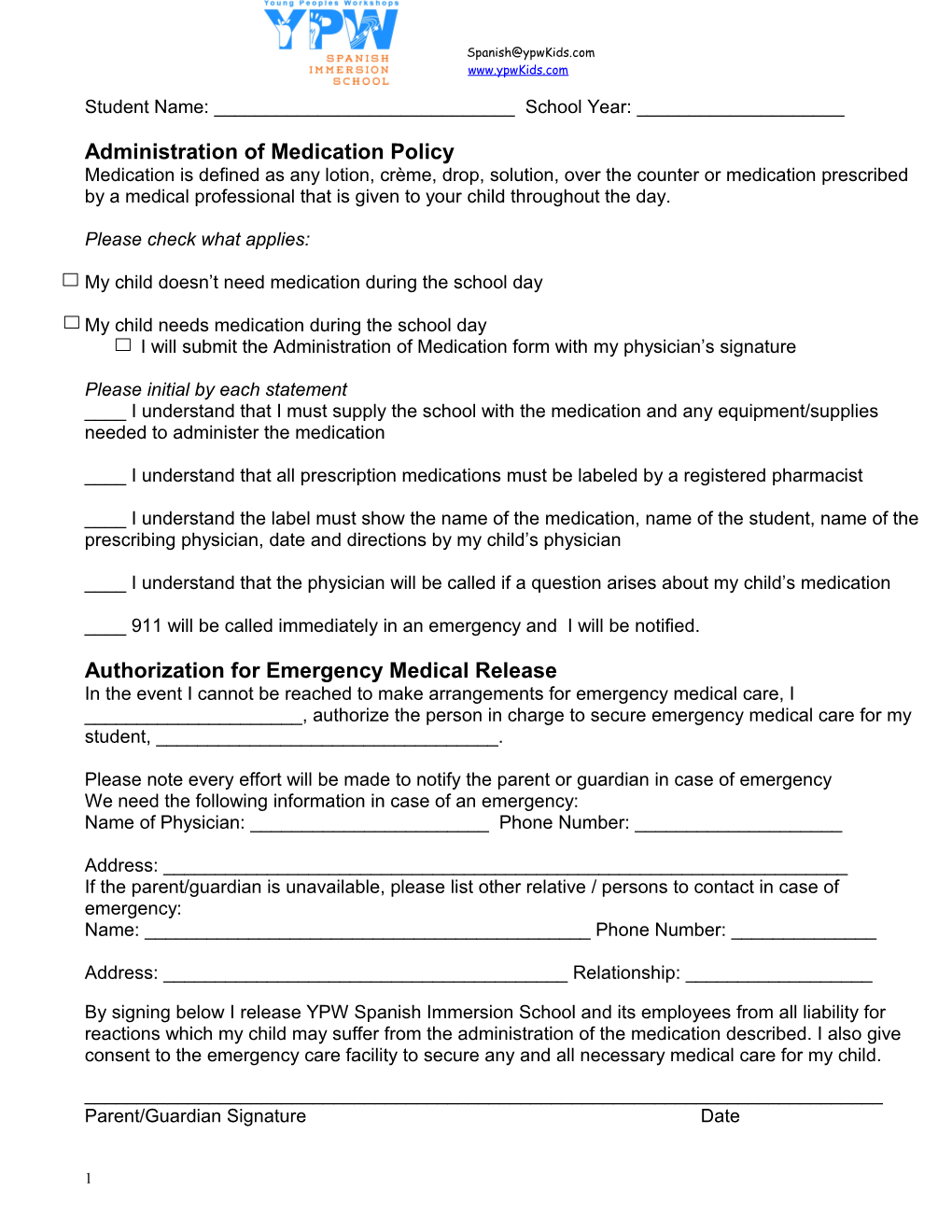 Student Name: ______School Year: ______ Administration of Medication Policy Medication