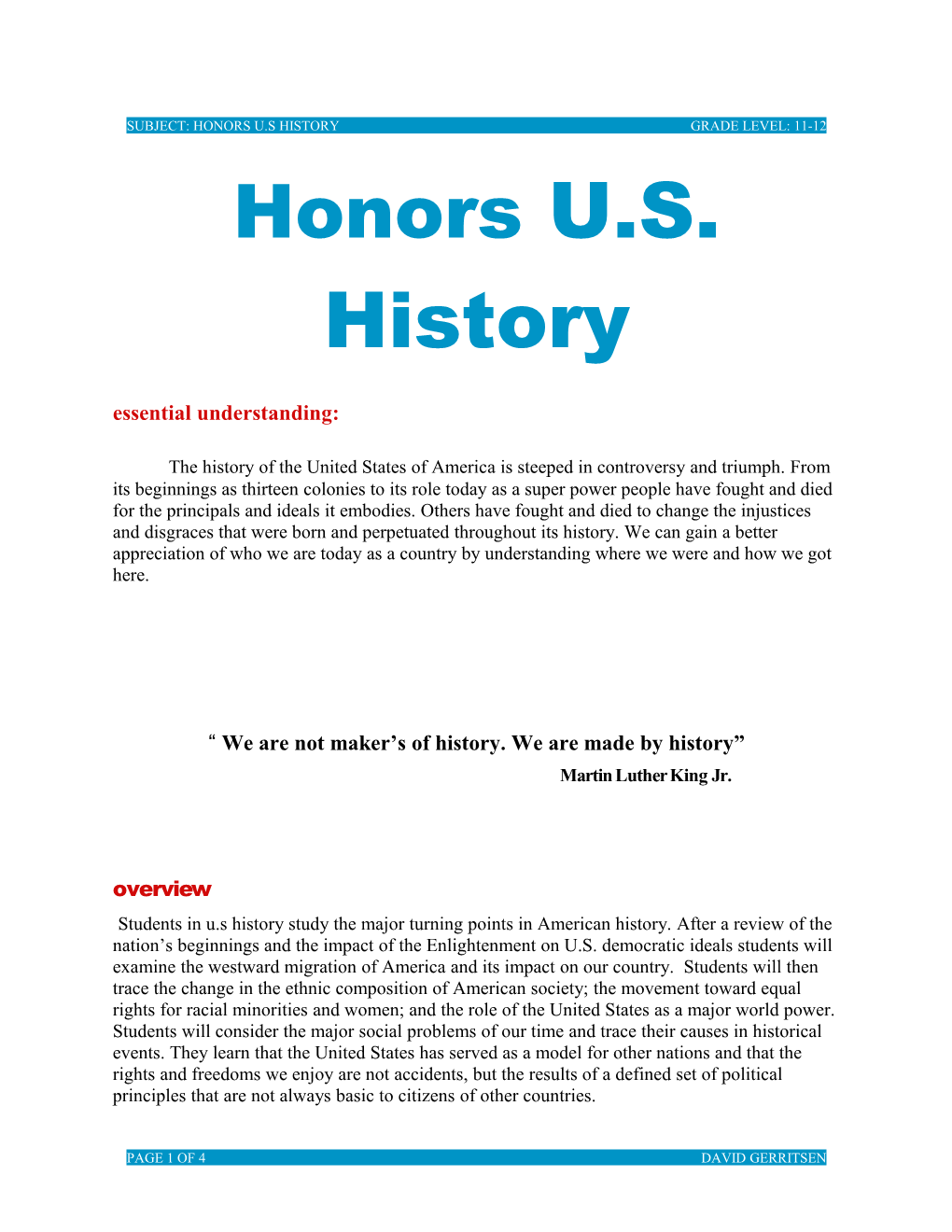 Subject: Honors U.S History Grade Level: 11-12