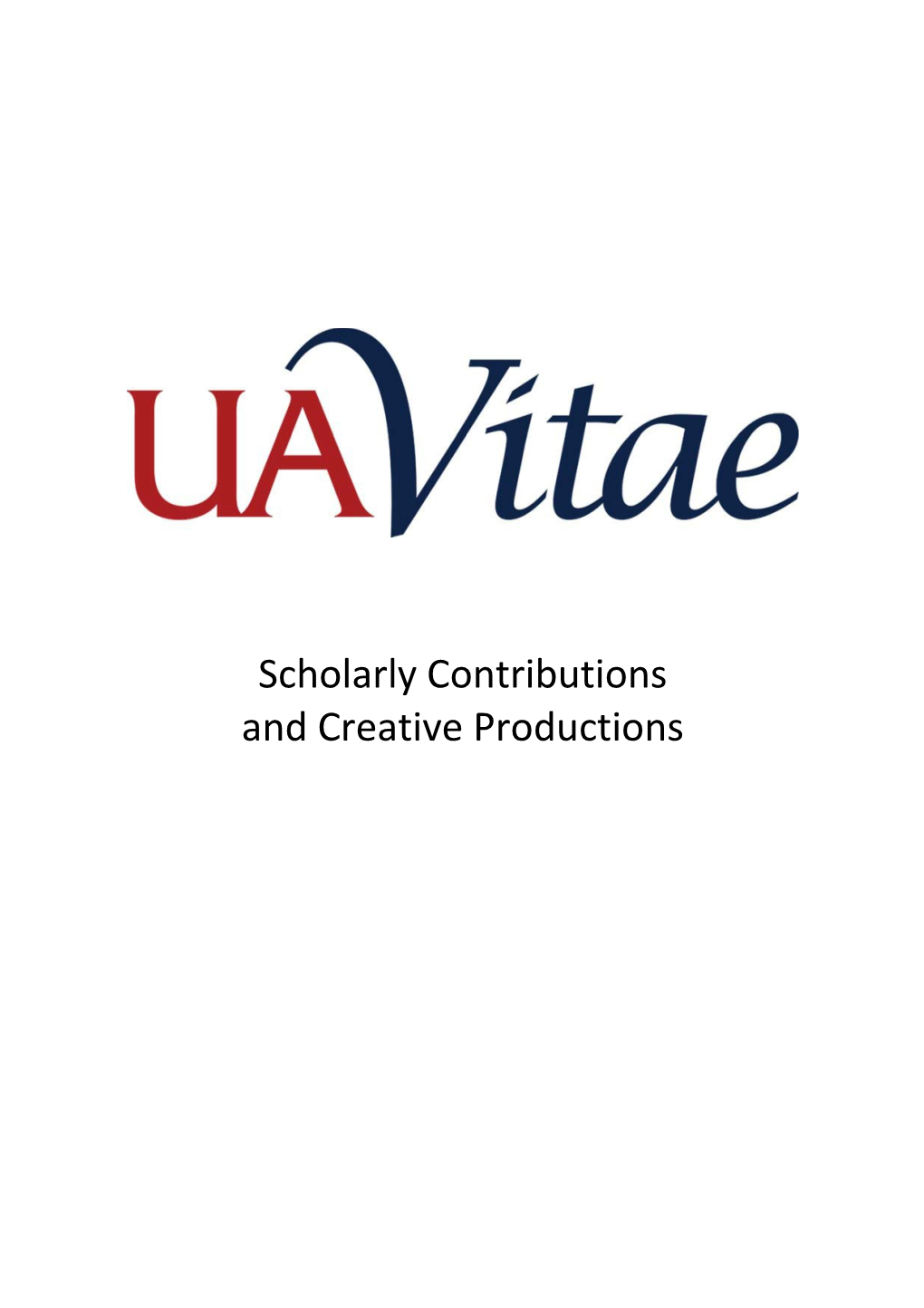 Scholarly Contributions and Creative Productions