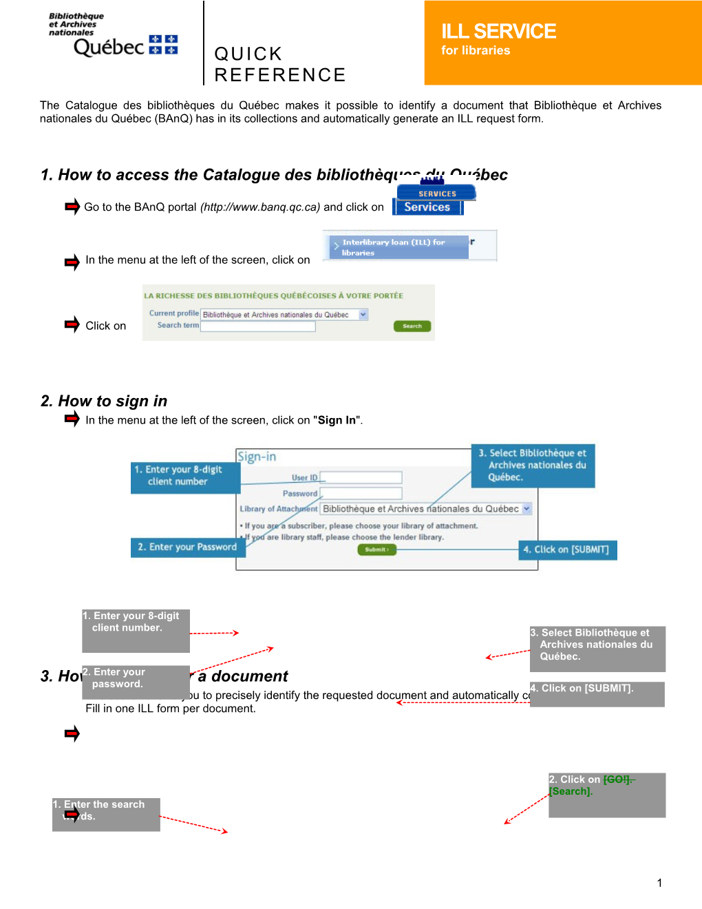 1. How to Access the ILL Service Catalogue Des Bibliothèques Du Québec