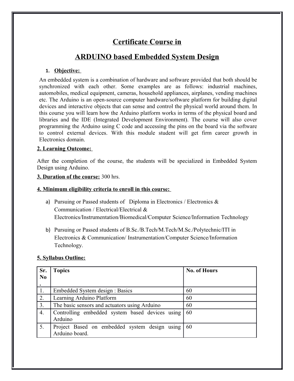 ARDUINO Based Embedded System Design