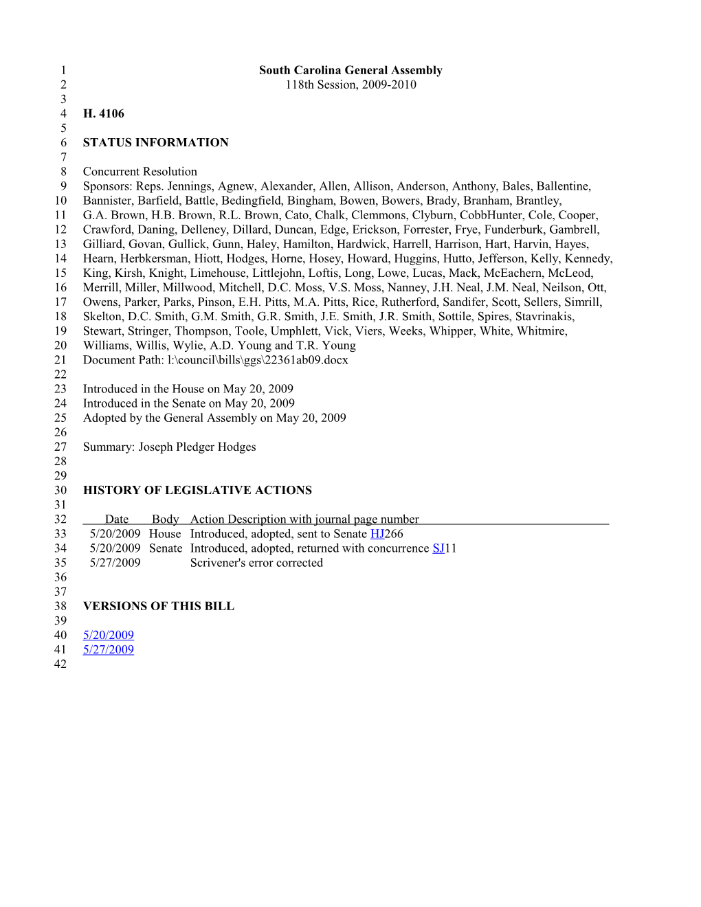 2009-2010 Bill 4106: Joseph Pledger Hodges - South Carolina Legislature Online