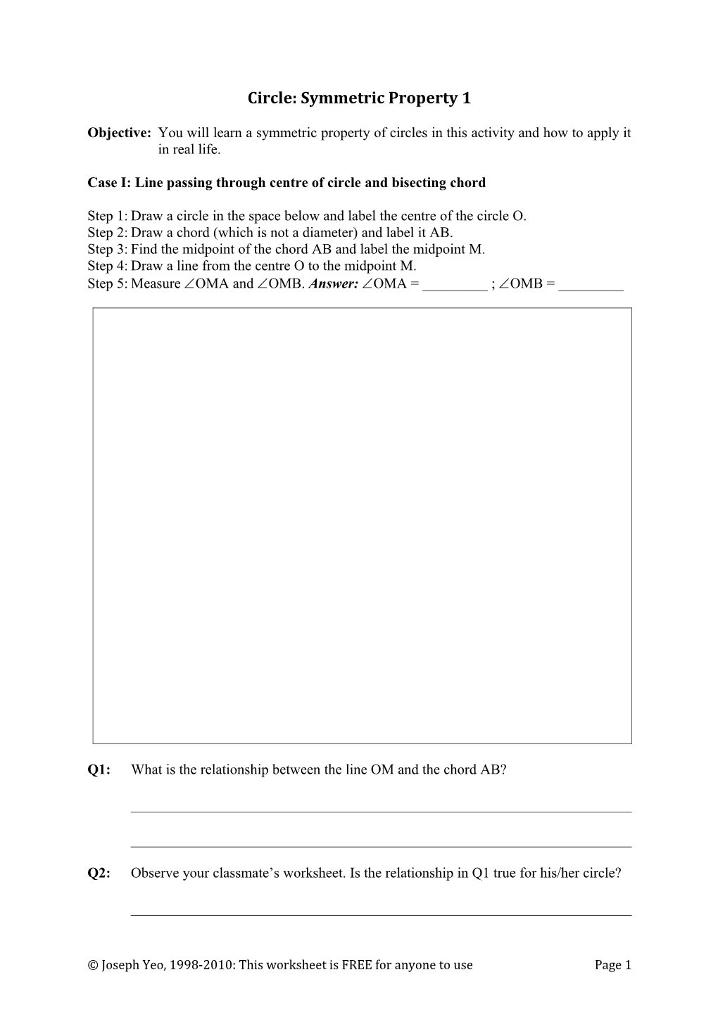 Case I: Line Passing Through Centre of Circle and Bisecting Chord