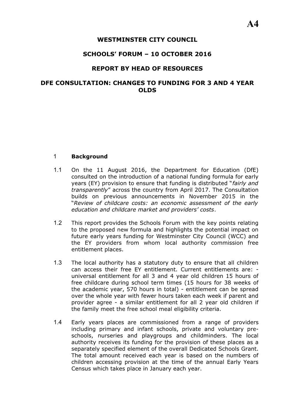 Dfe Consultation: Changes to Funding for 3 and 4 Year Olds