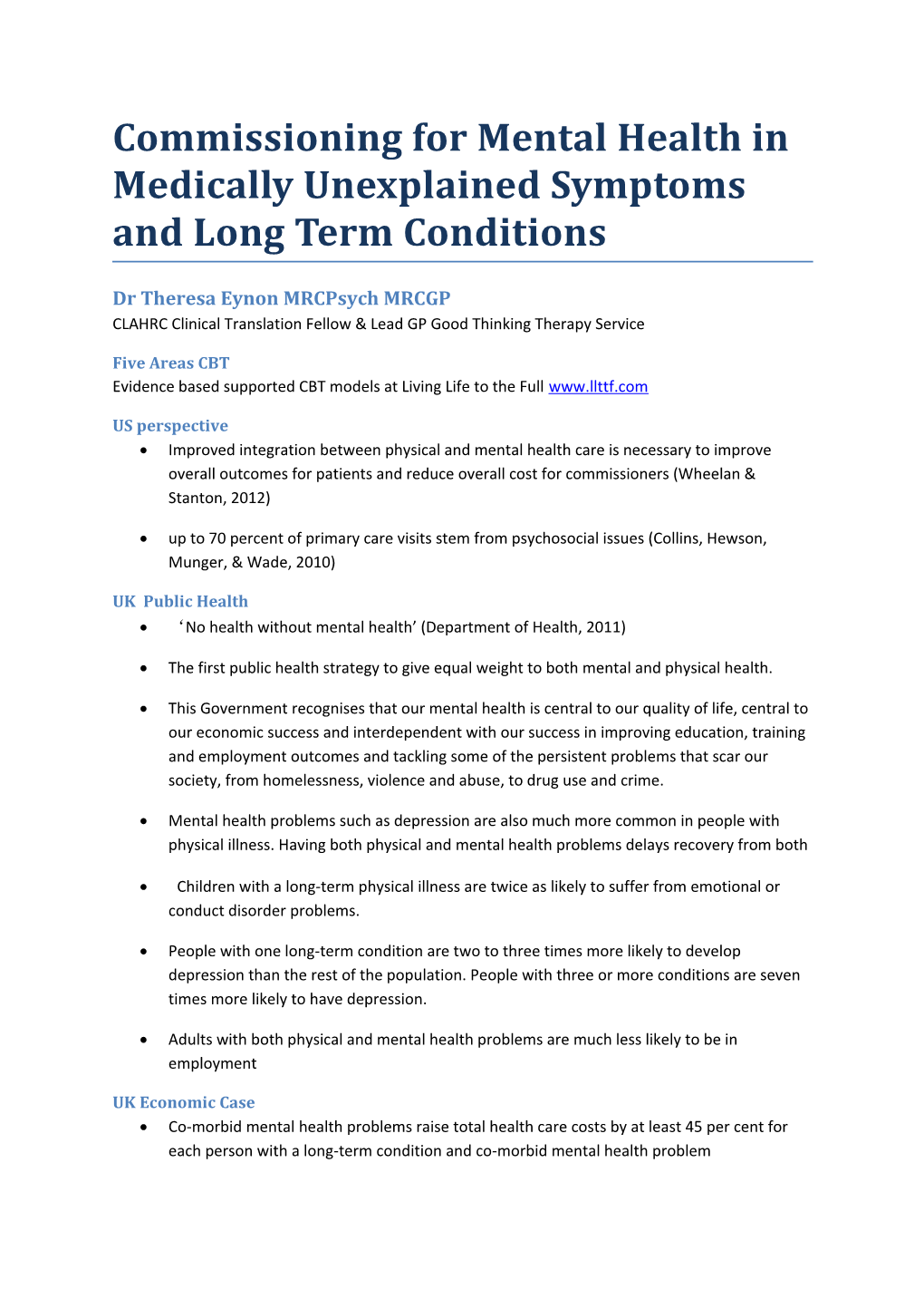 Commissioning for Mental Health in Medically Unexplained Symptoms and Long Term Conditions
