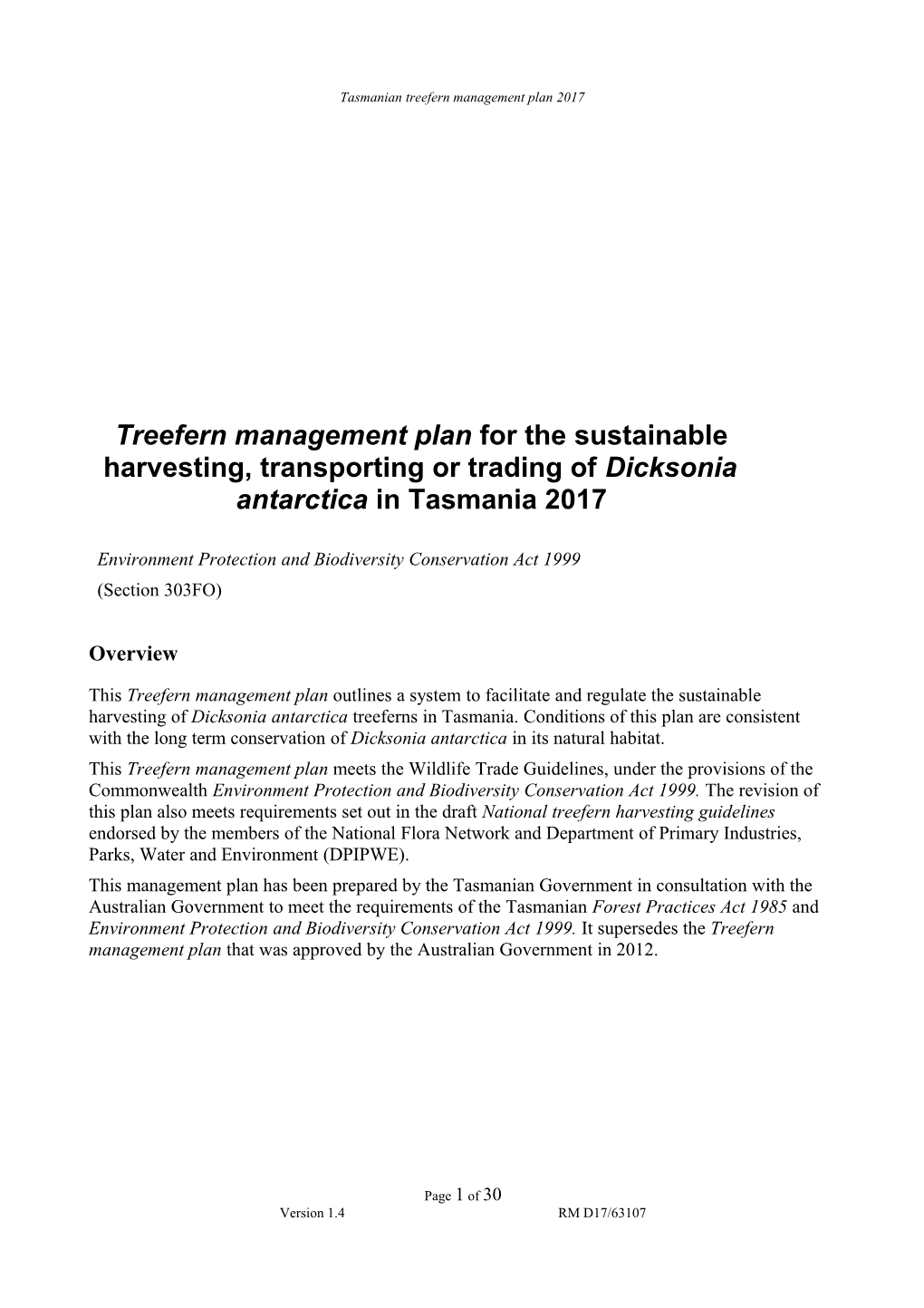 Treefern Management Plan for the Sustainable Harvesting, Transporting Or Trading of Dicksonia