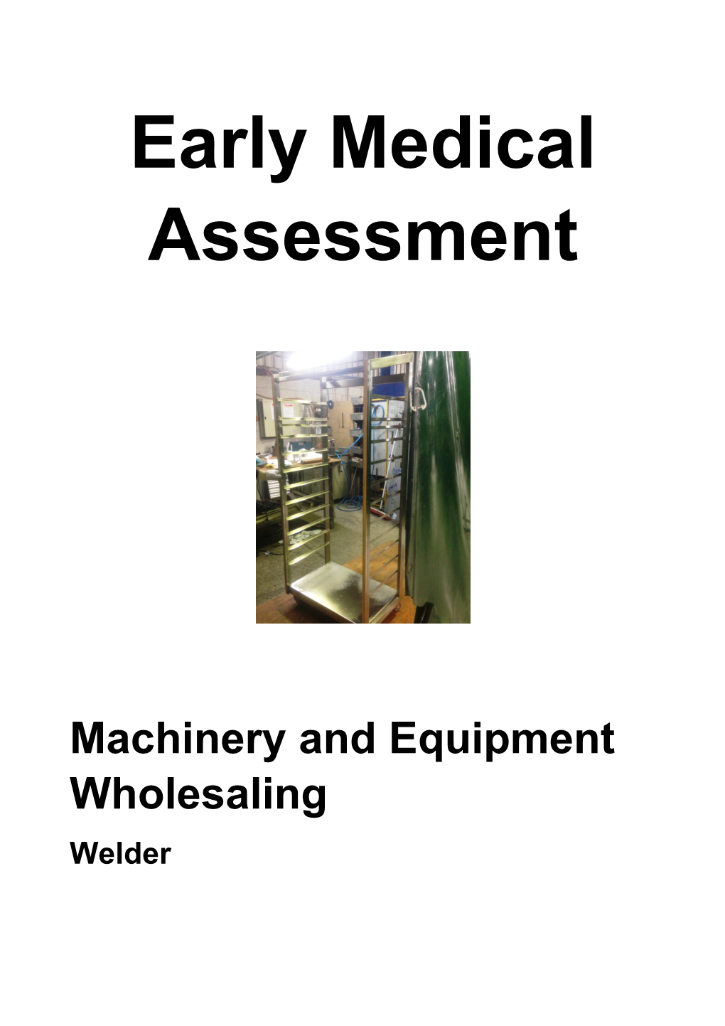 Machinery and Equipment Wholesale - Welder