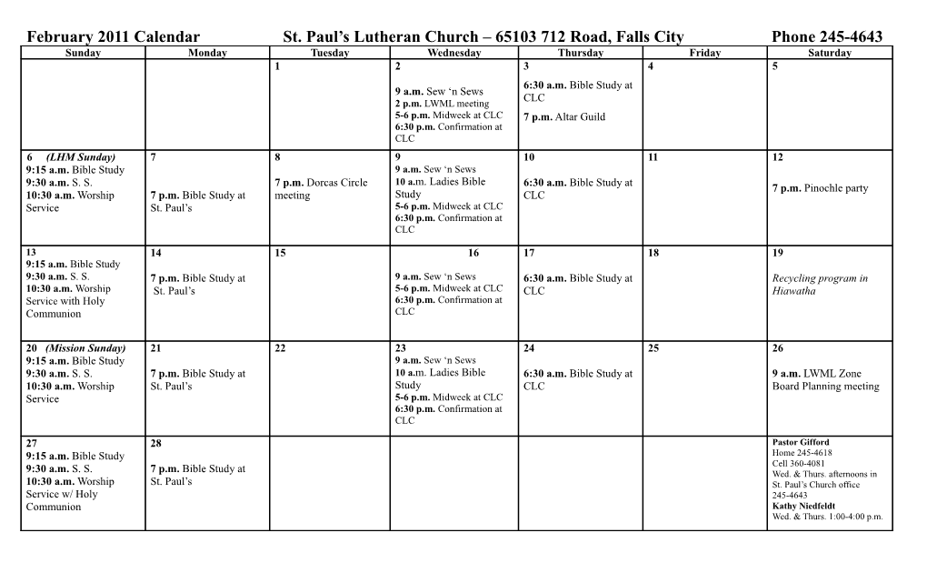 February 2011 Calendar St. Paul S Lutheran Church 65103 712 Road, Falls City Phone 245-4643