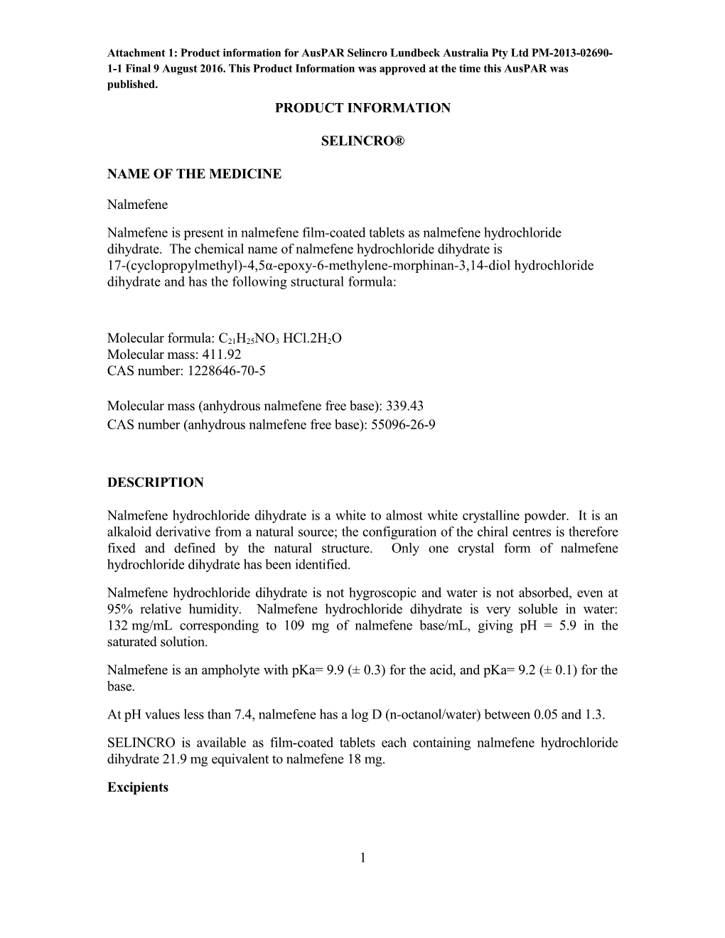 Attachment: Product Information: Nalmefene (As Hydrochloride Dihydrate)