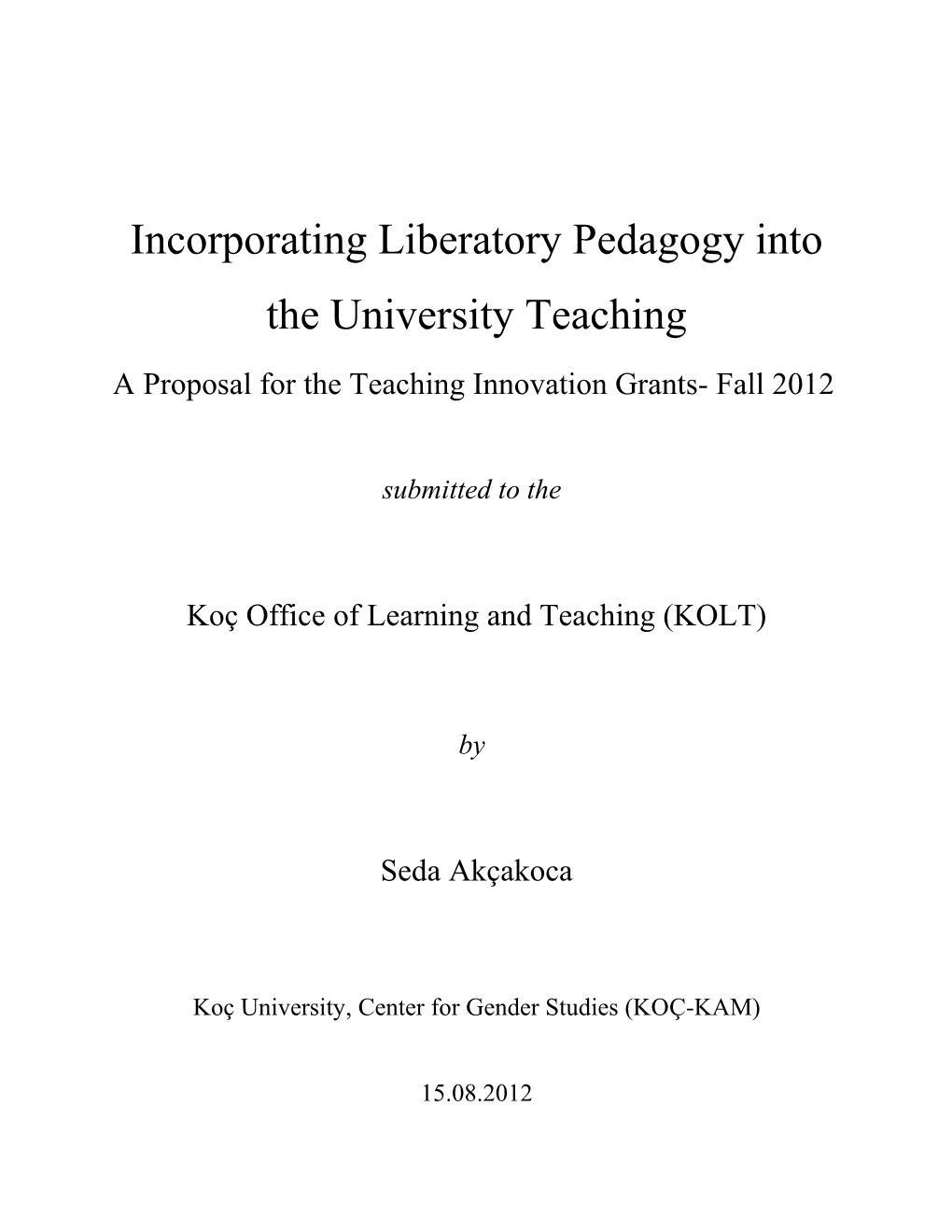 Proposal for the Teaching Innovation Grants- Fall 2012