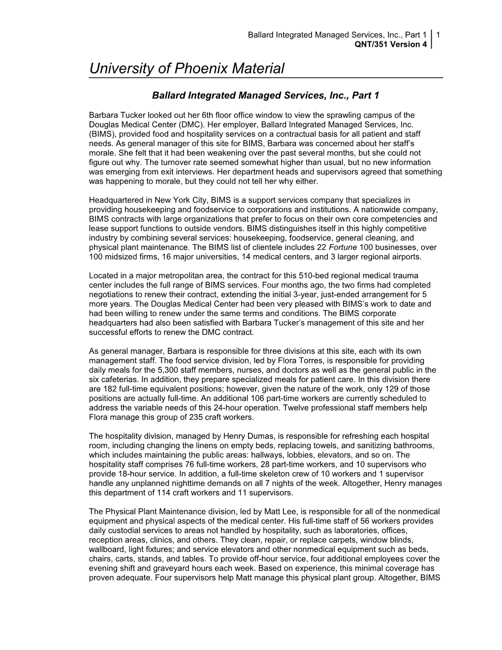 Ballard Integrated Managed Services, Inc.,Part 1