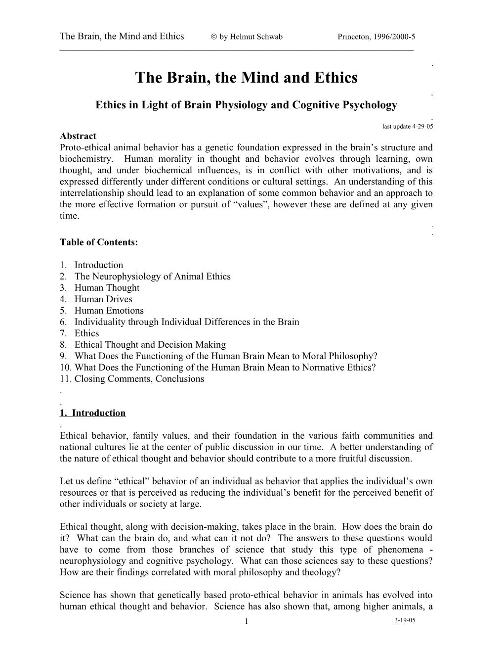 Brain, Mind: the Mind and Ethics - Brain Phsyiology, Cognitive Psychology