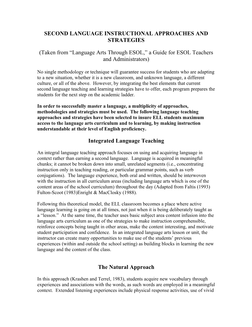 Second Language Instructional Approaches and Strategies