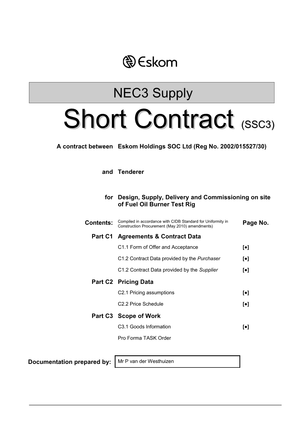 Short Supply Contract All Parts
